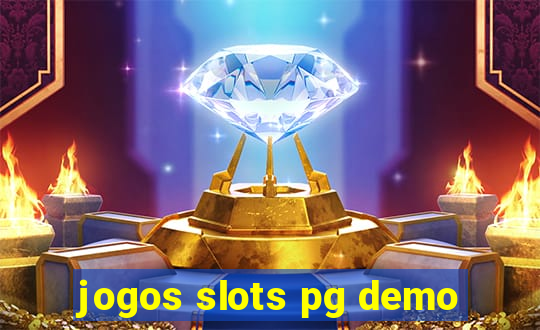 jogos slots pg demo